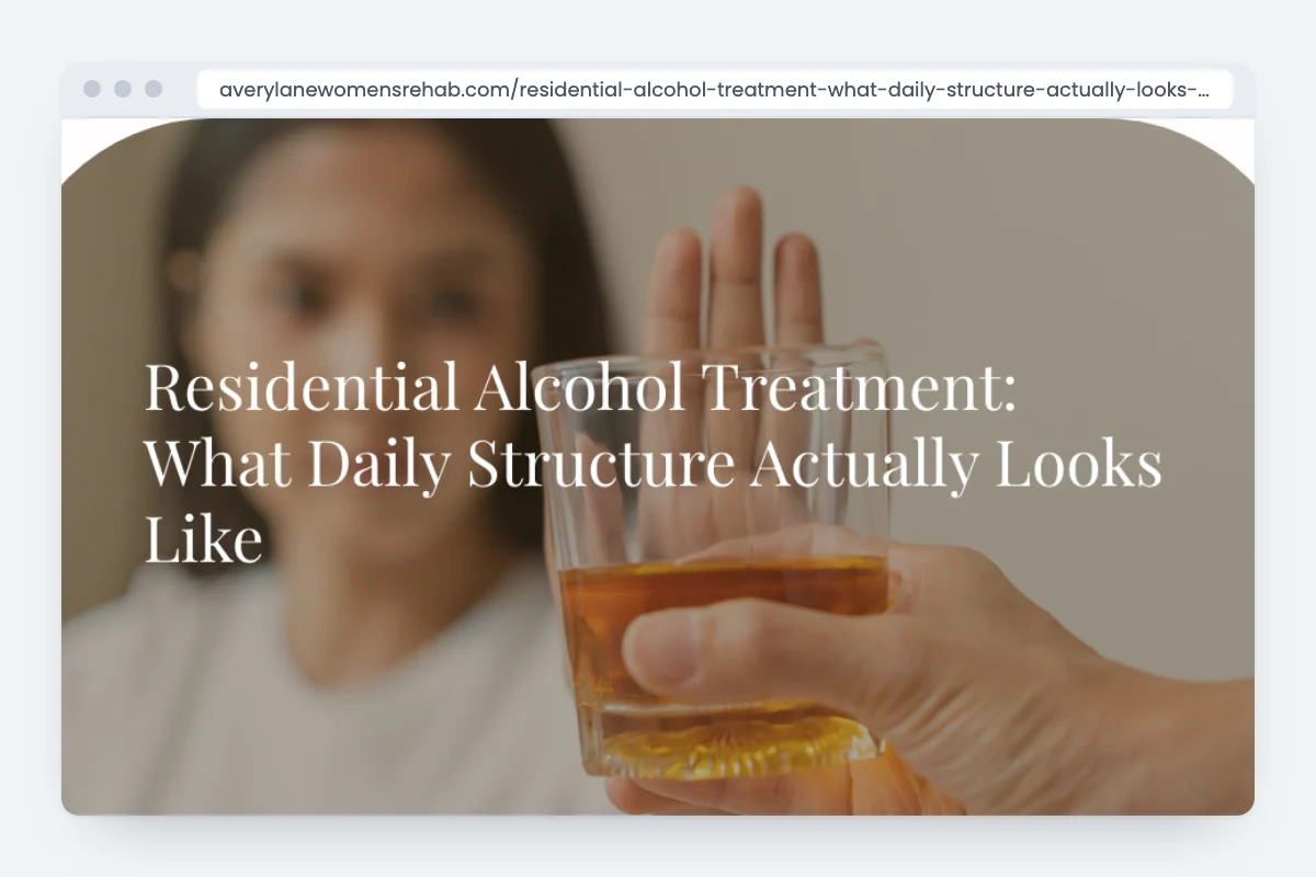 The Avery Lane article on daily structure in residential alcohol treatment, shown in a browser window