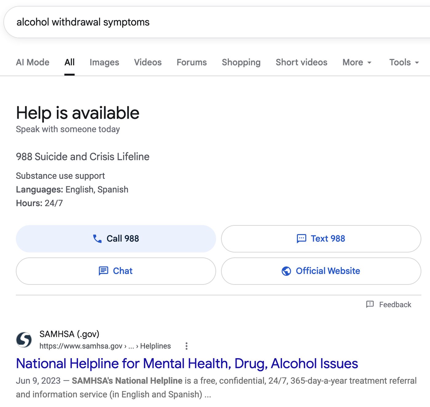 Google results for alcohol withdrawal symptoms showing a Help is available box for the 988 Suicide and Crisis Lifeline with substance use support, and no AI Overview